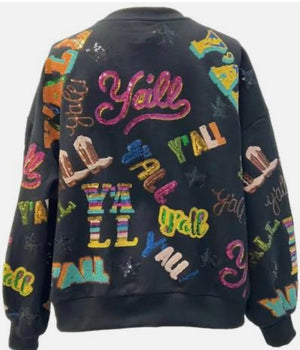 Queen of Sparkles Black Y'All All Over Sweatshirt